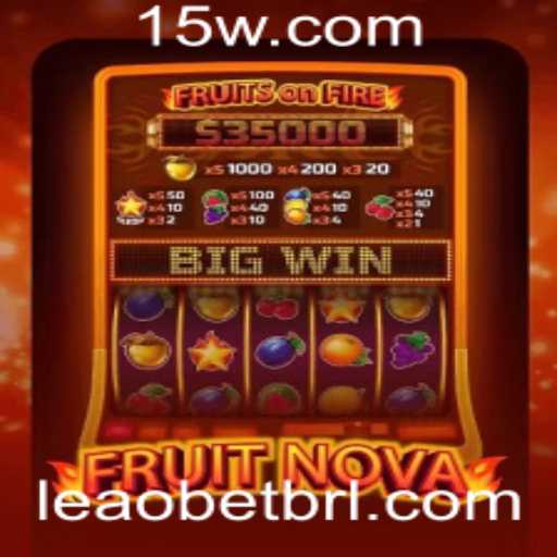 Descubra o Mundo de 'FruitNova' com Leao Bet