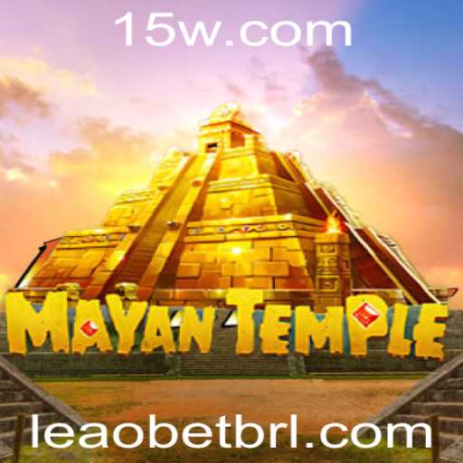 MayanTemple: Descubra o Fascínio do Jogo com Leao bet
