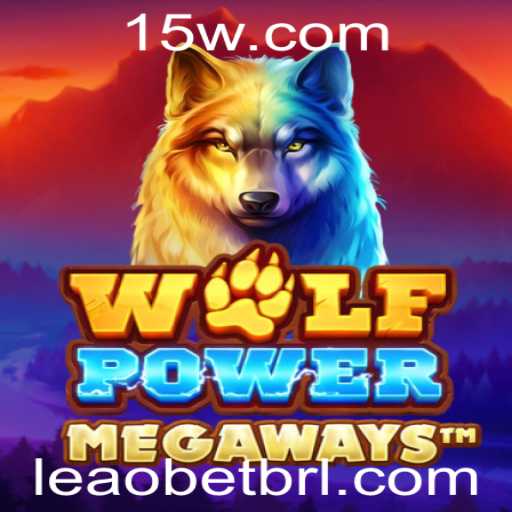 Descubra a Aventura de WolfPowerMega: O Novo Jogo de Leao Bet